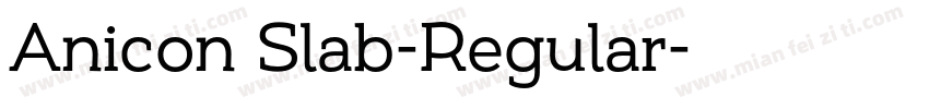 Anicon Slab-Regular字体转换